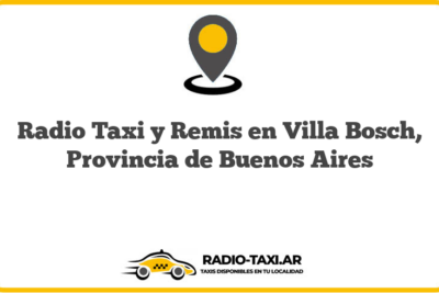 Radio Taxi y Remis en Villa Bosch, Provincia de Buenos Aires